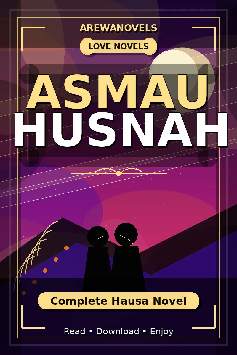 Asmau Husnah Complete Hausa Novel