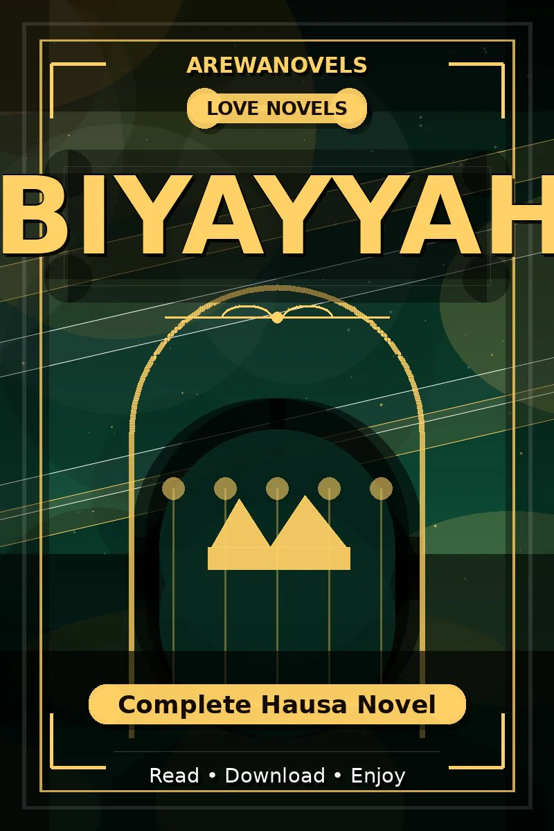 Biyayyah Complete Hausa Novel