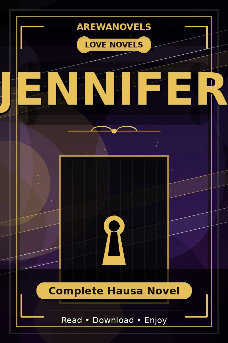 Jennifer Complete Hausa Novel
