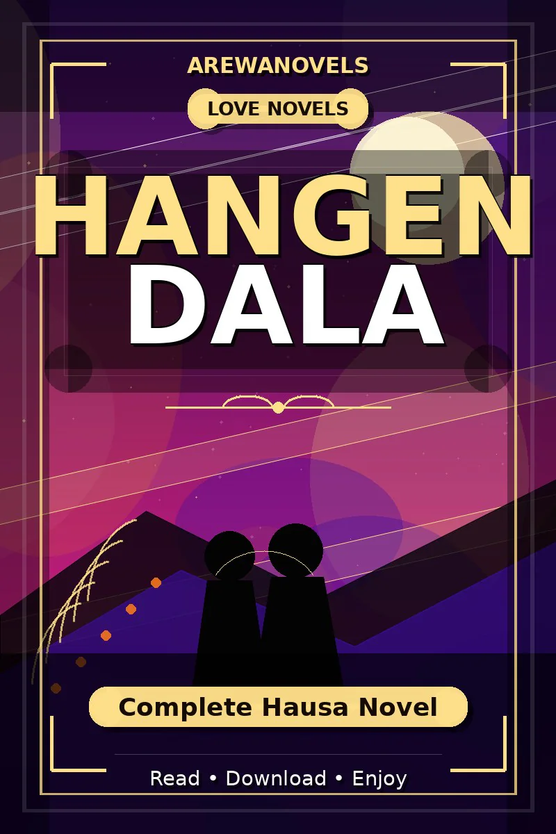 Hangen Dala Complete Hausa Novel