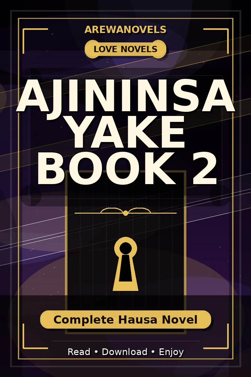 Ajininsa Yake Book 2 Complete Hausa Novel