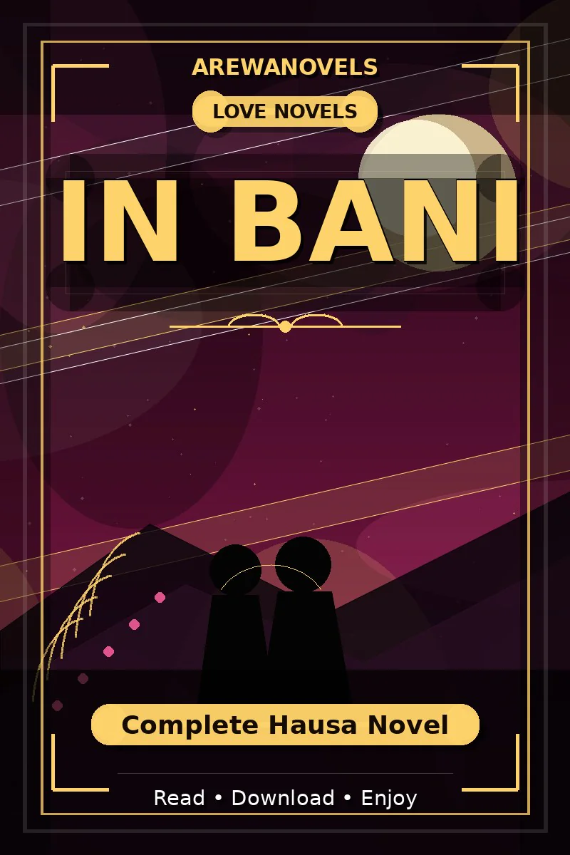 In Bani Complete Hausa Novel