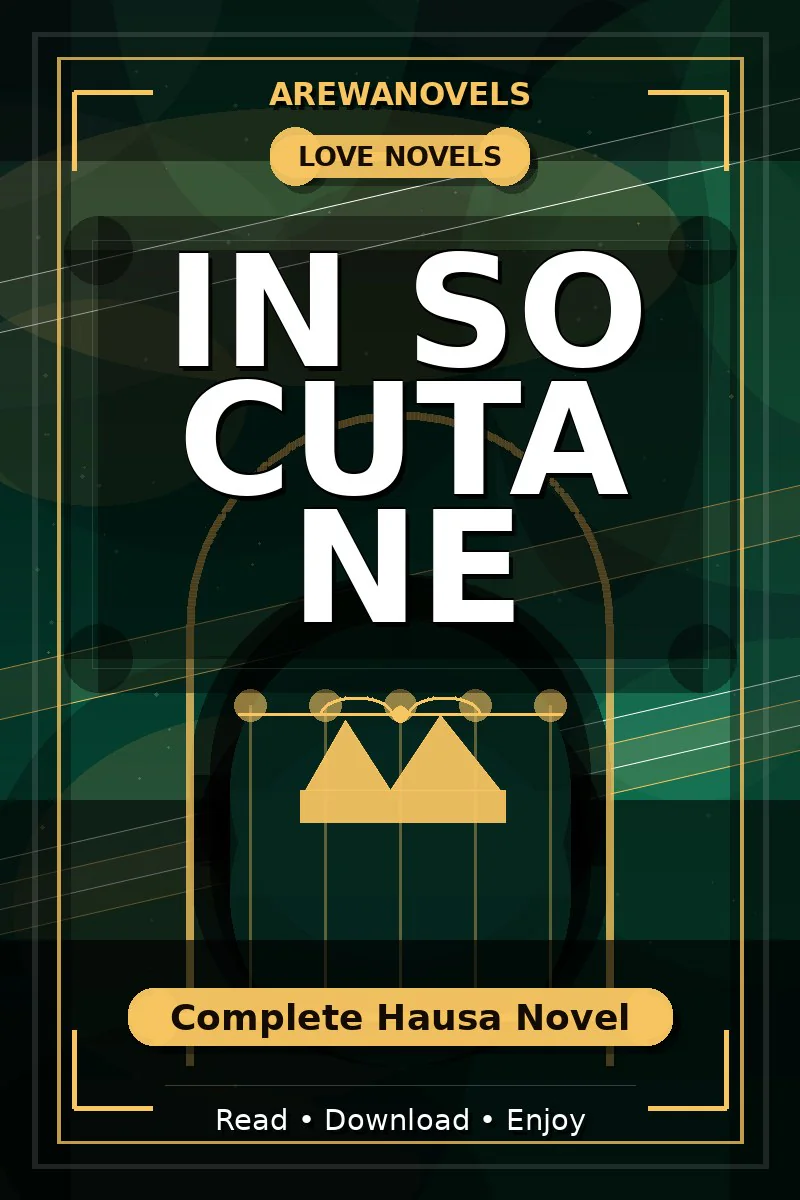 In So Cuta Ne Complete Hausa Novel