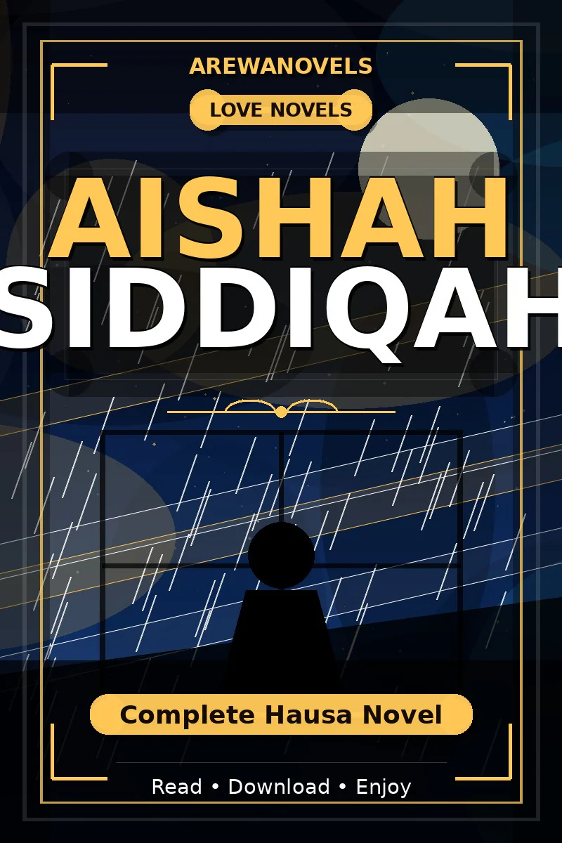 Aishah Siddiqah Complete Hausa Novel