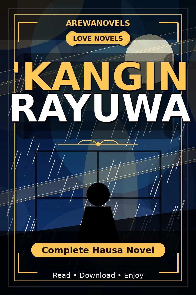 'Kangin Rayuwa Complete Hausa Novel