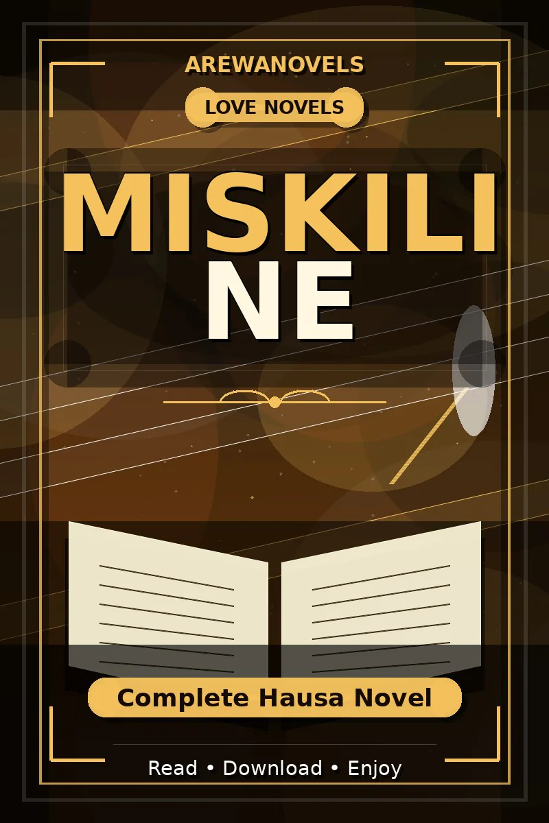Miskili Ne Complete Hausa Novel