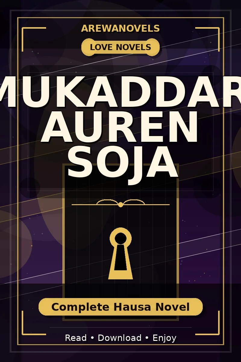Mukaddari Auren Soja Complete Hausa Novel