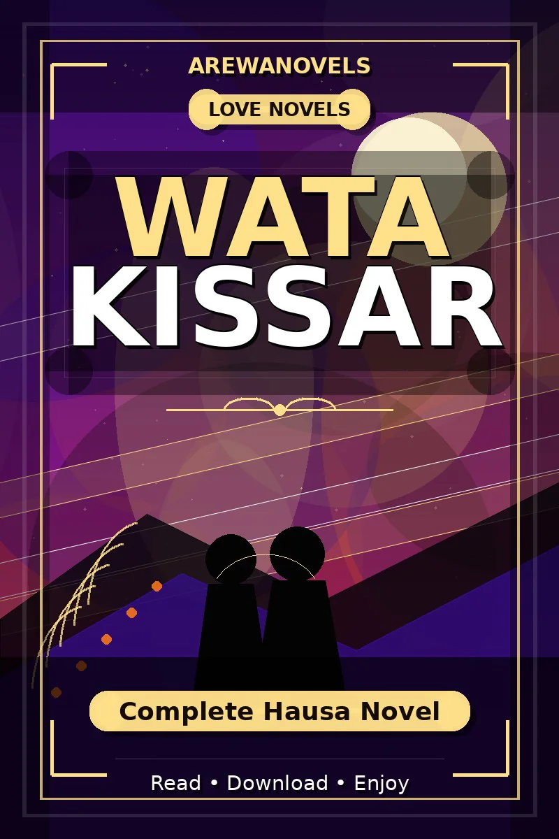 Wata Kissar Complete Hausa Novel