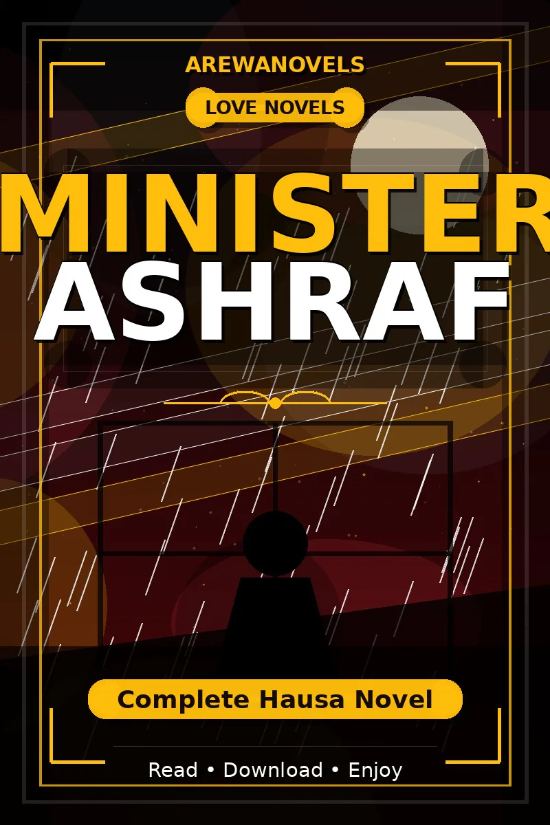 Minister Ashraf Complete Hausa Novel