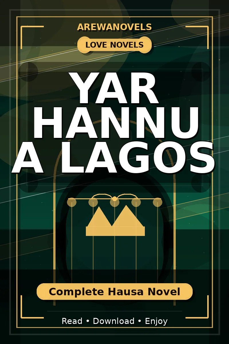 Yar Hannu A Lagos Complete Hausa Novel
