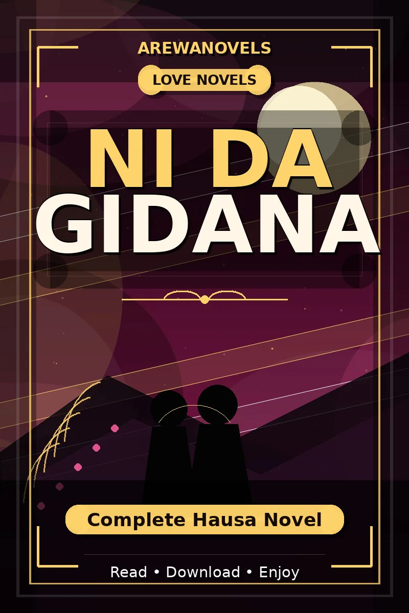 Ni Da Gidana Complete Hausa Novel