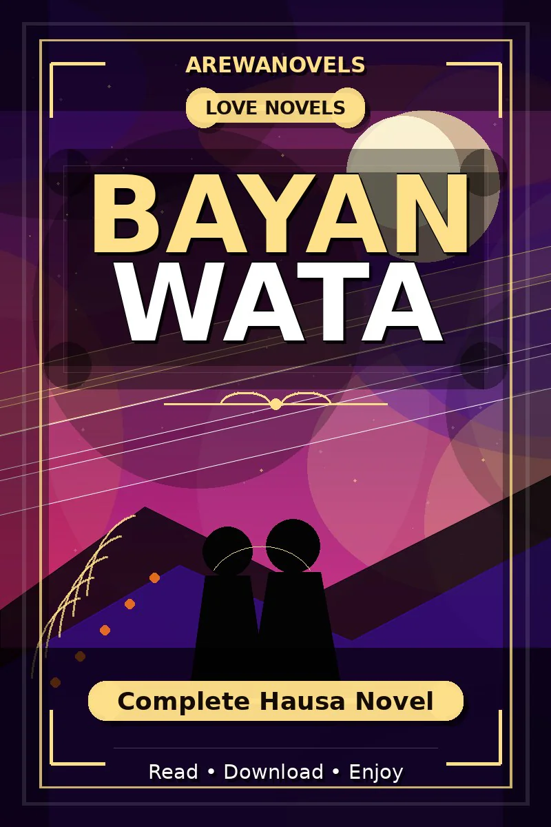 Bayan Wata Complete Hausa Novel