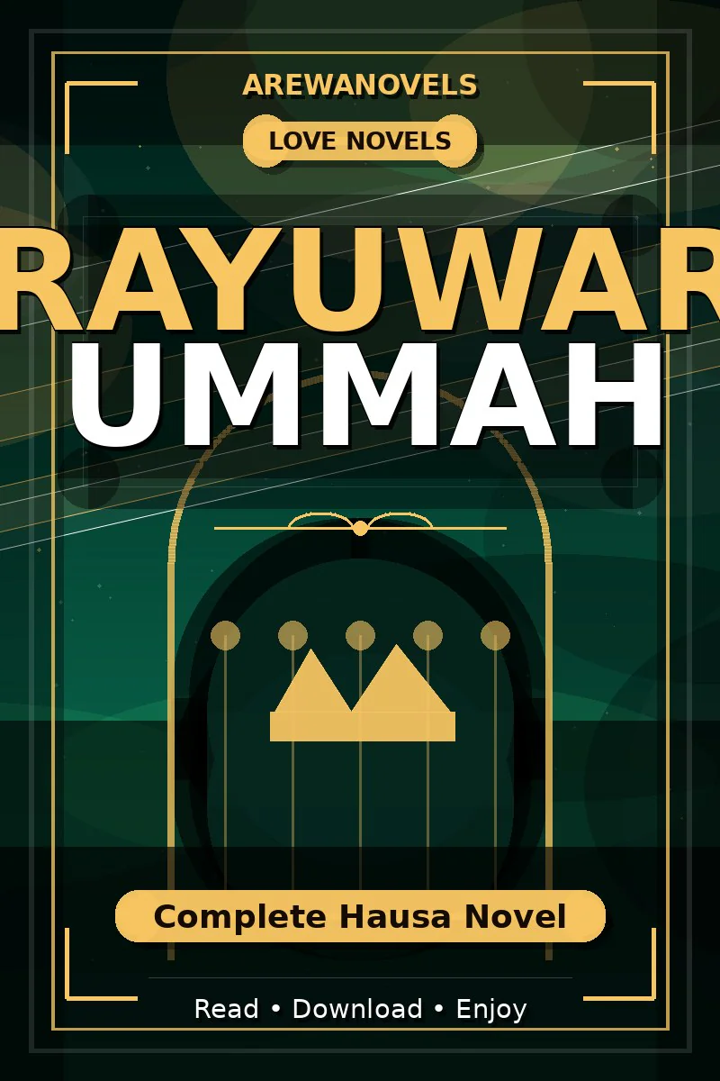 Rayuwar Ummah Complete Hausa Novel