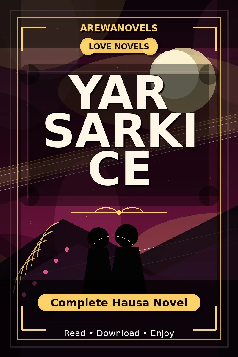 Yar Sarki Ce Complete Hausa Novel
