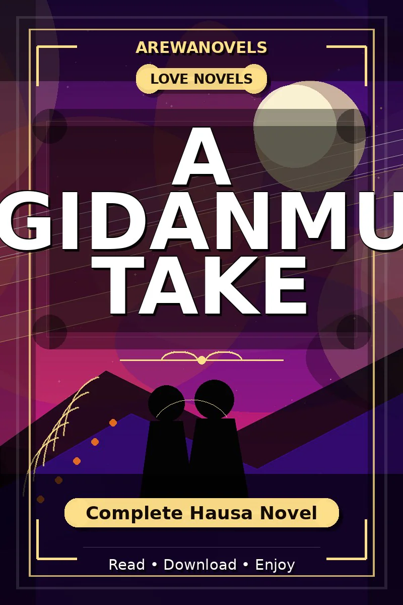 A Gidanmu Take Complete Hausa Novel