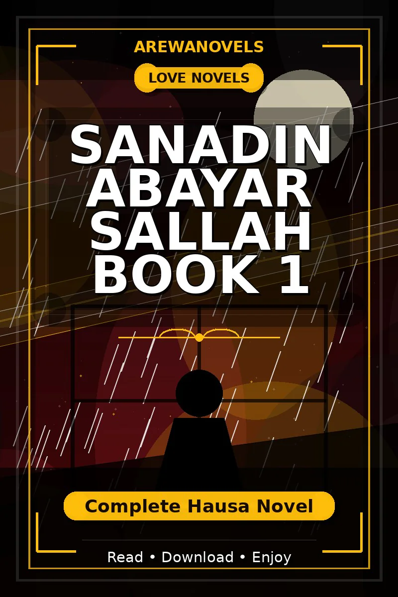 Sanadin Abayar Sallah Book 1 Complete Hausa Novel
