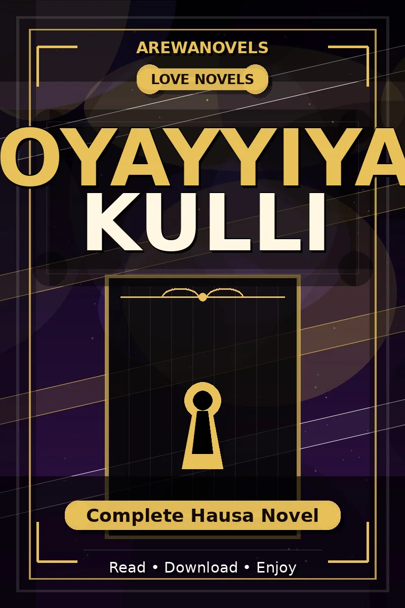 Boyayyiyar Kulli Complete Hausa Novel