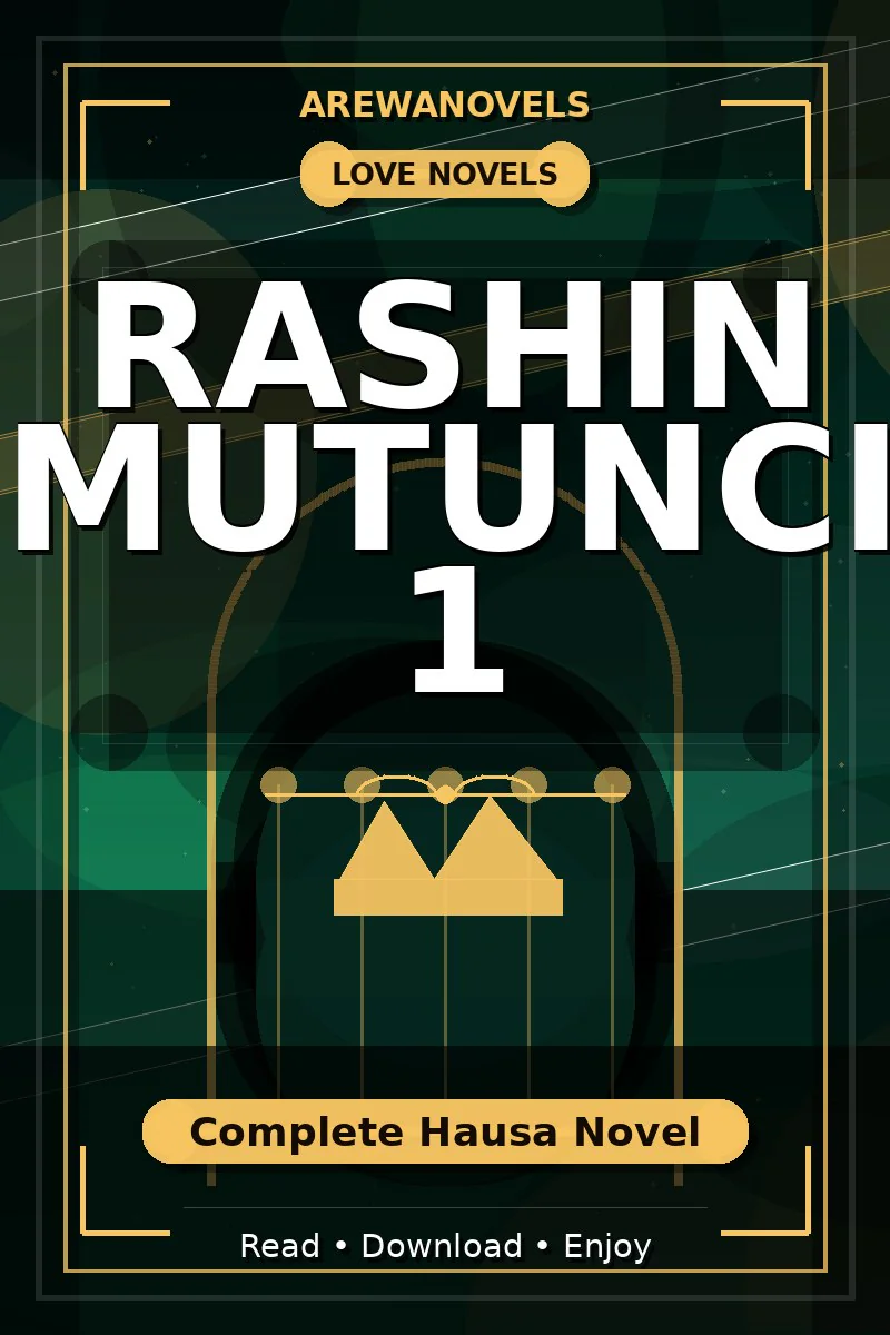 Rashin Mutunci 1 Complete Hausa Novel