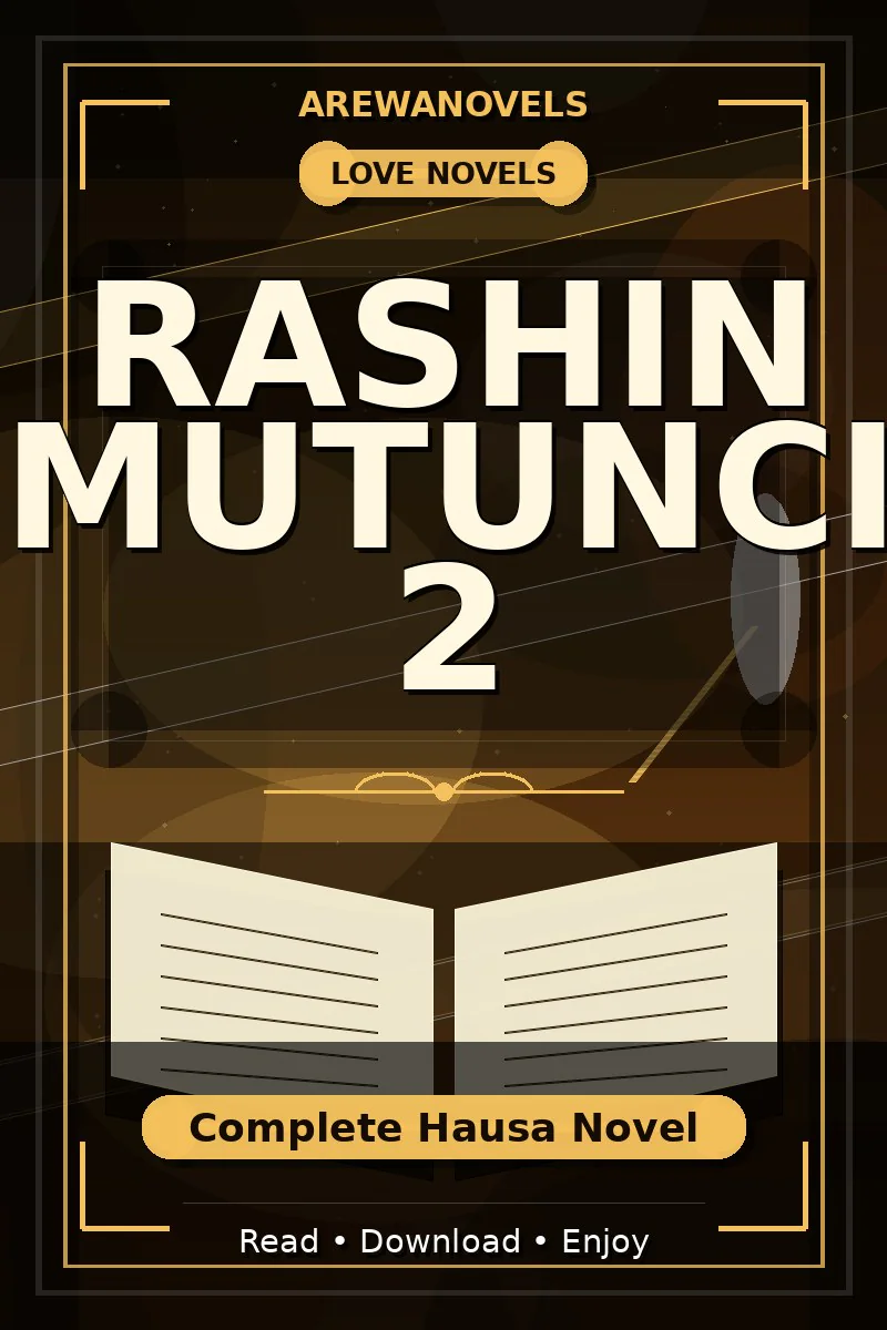 Rashin Mutunci 2 Complete Hausa Novel