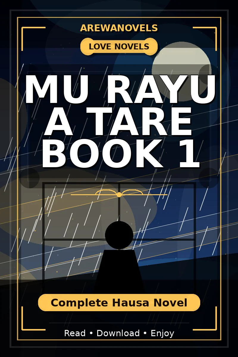 Mu Rayu A Tare Book 1 Complete Hausa Novel