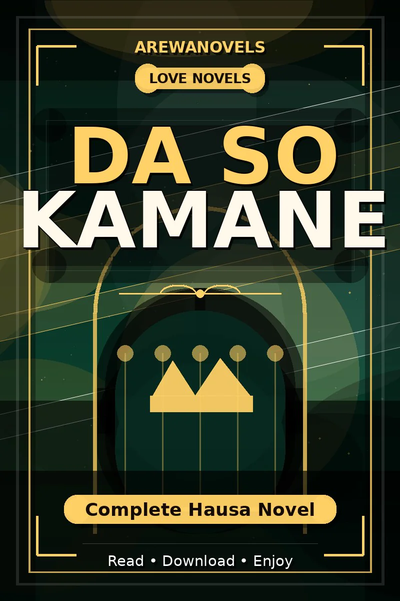 Da So Kamane Complete Hausa Novel