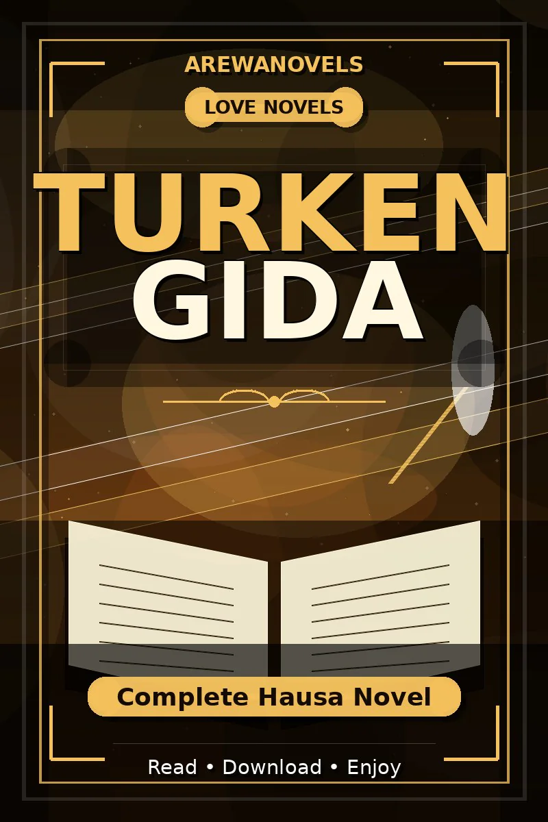 Turken Gida Complete Hausa Novel