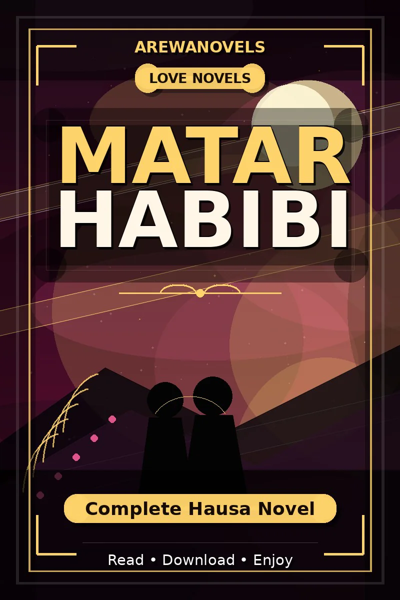 Matar Habibi Complete Hausa Novel