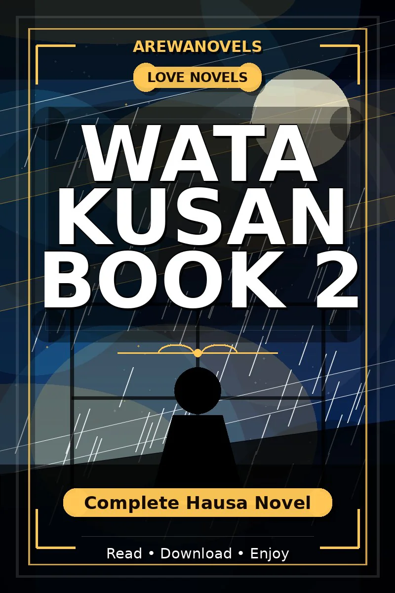 Wata Kusan Book 2 Complete Hausa Novel