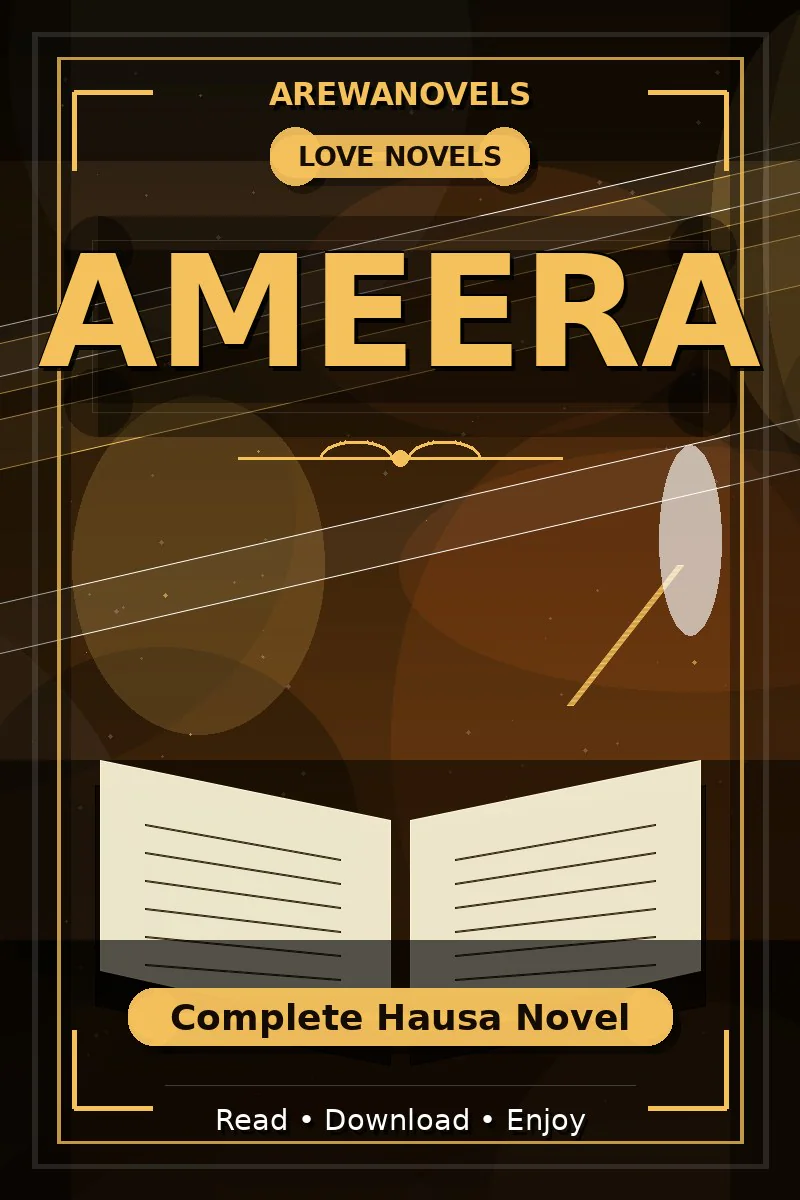 Ameera Complete Hausa Novel