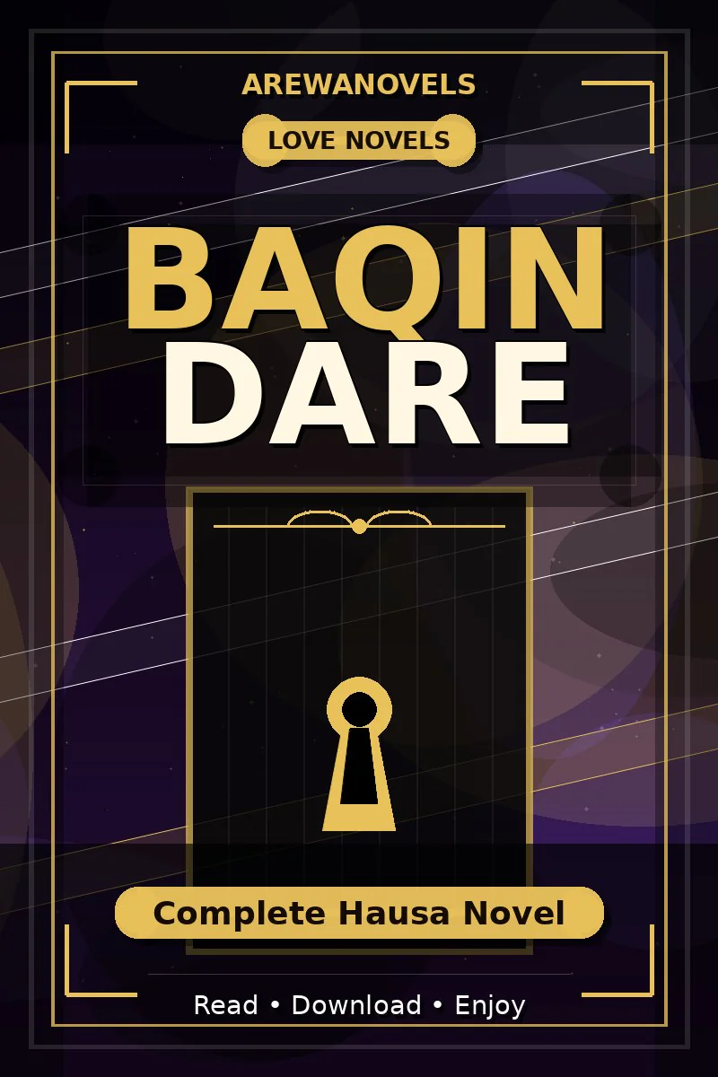 Baqin Dare Complete Hausa Novel