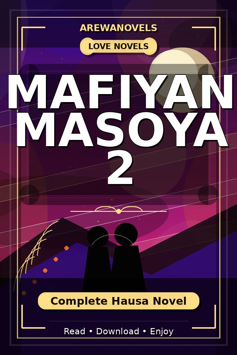 Mafiyan Masoya 2 Complete Hausa Novel