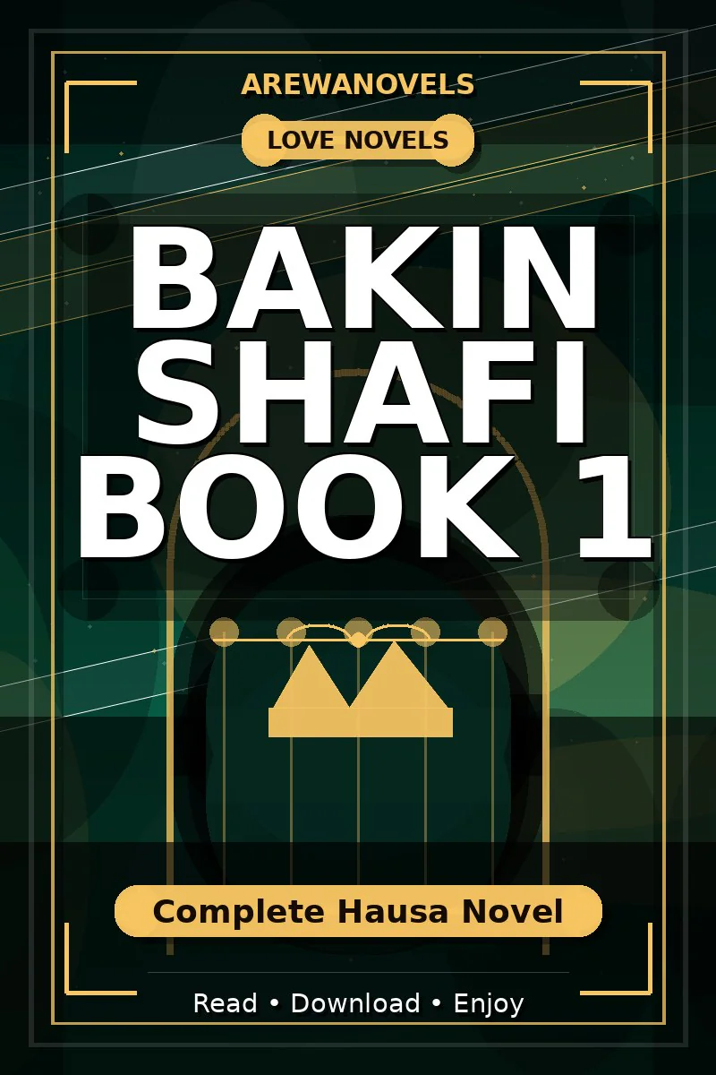 Bakin Shafi Book 1 Complete Hausa Novel