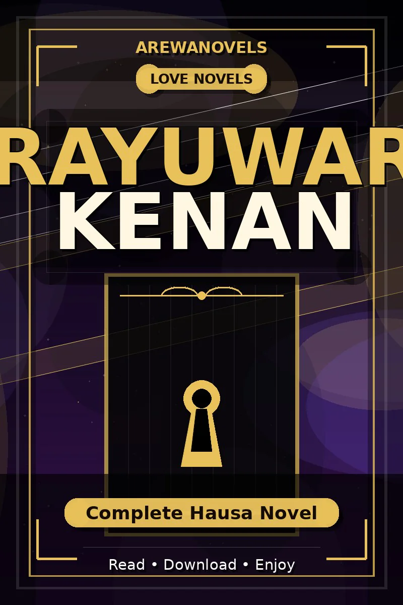 Rayuwar Kenan Complete Hausa Novel