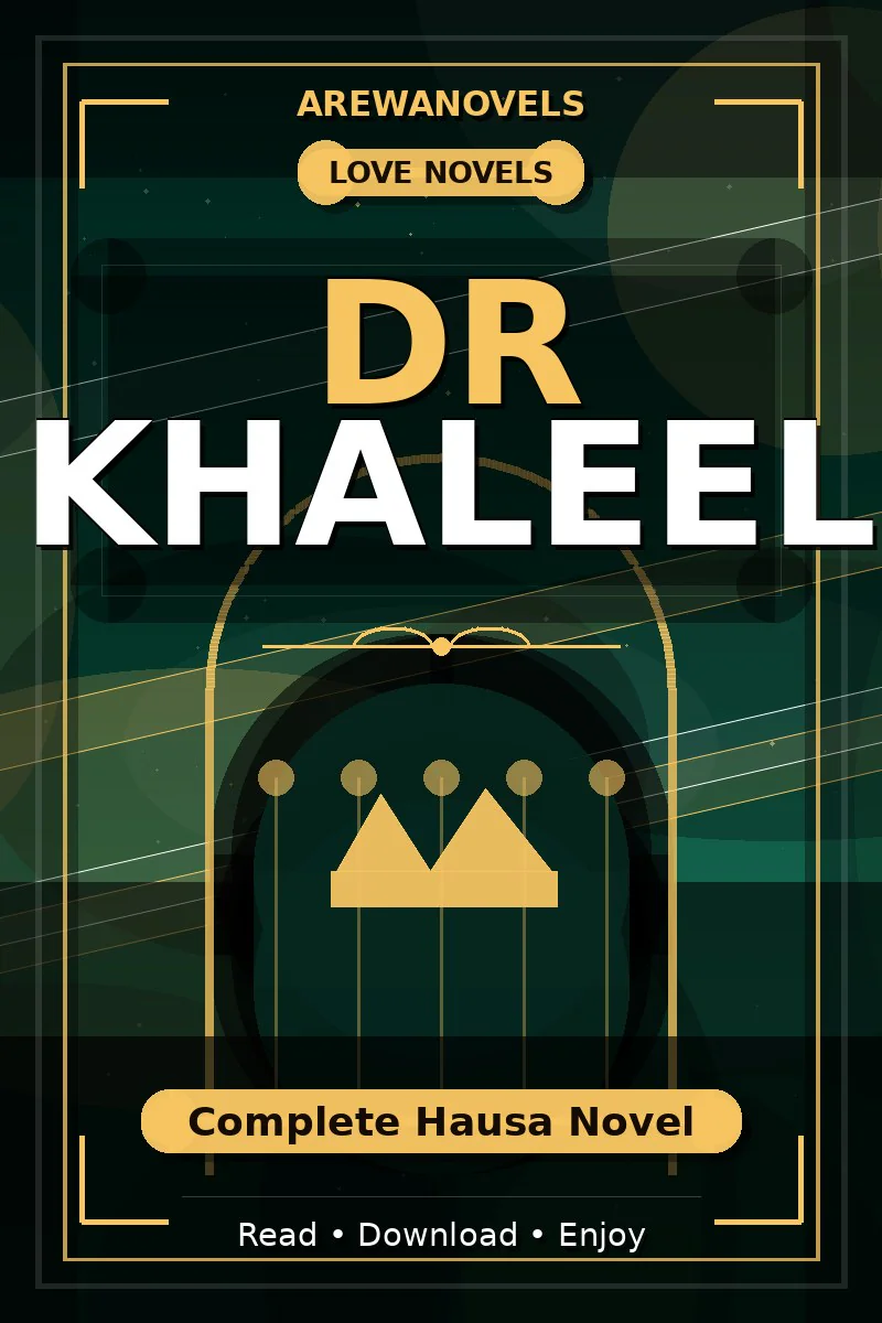 Dr Khaleel Complete Hausa Novel