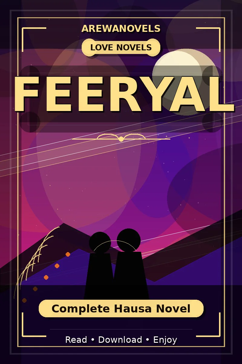 Feeryal Complete Hausa Novel