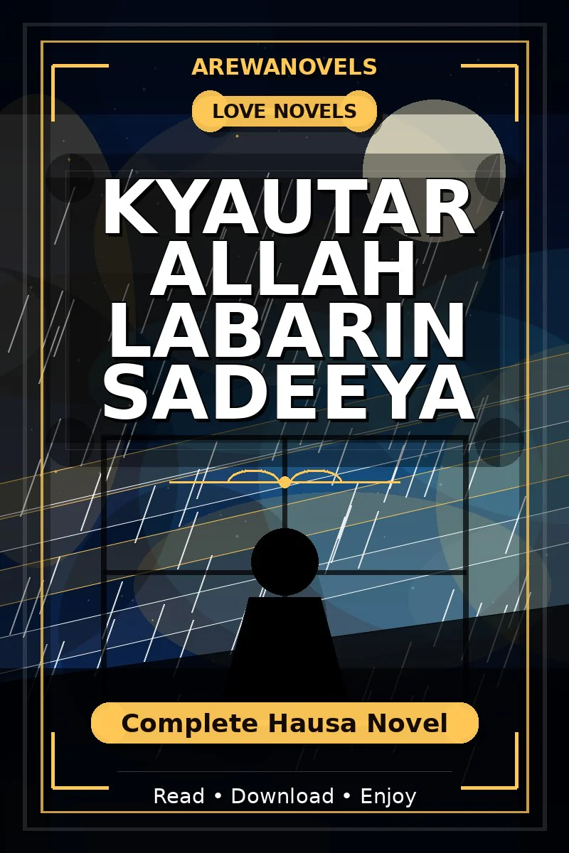 Kyautar Allah Labarin Sadeeya Complete Hausa Novel