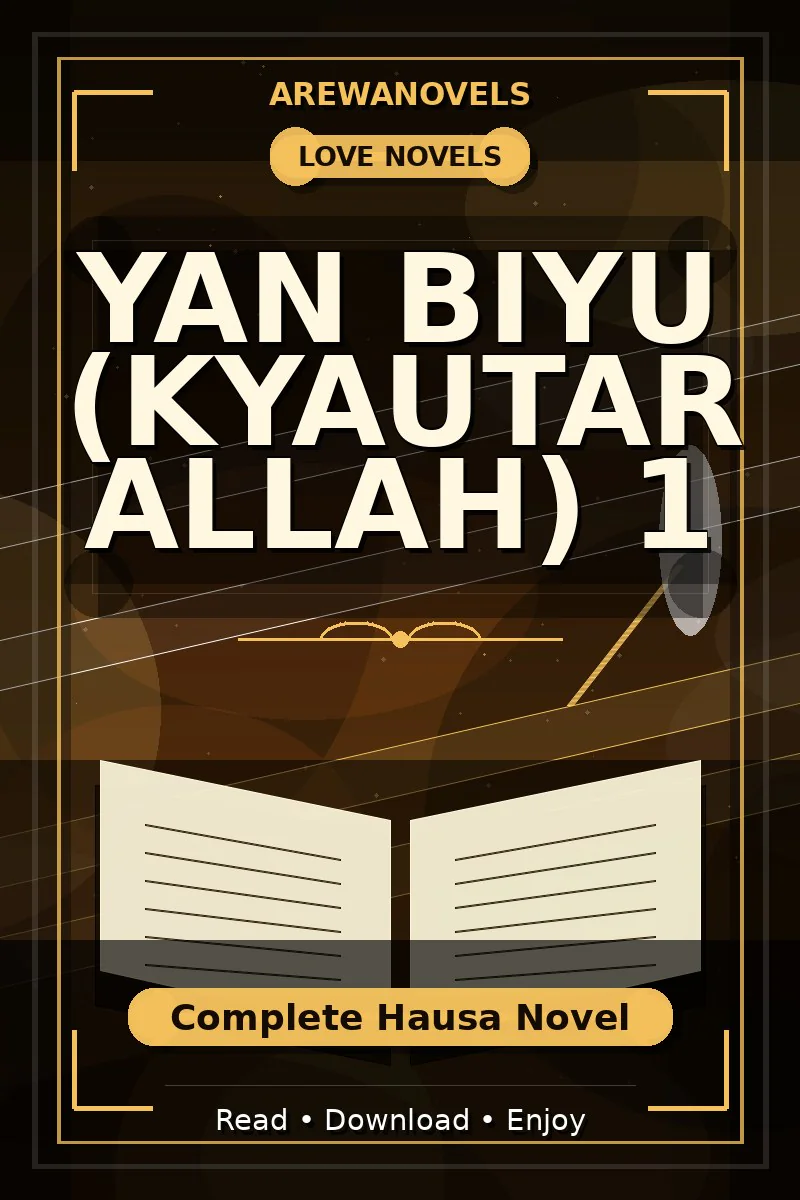 Yan Biyu (Kyautar Allah) 1 Complete Hausa Novel