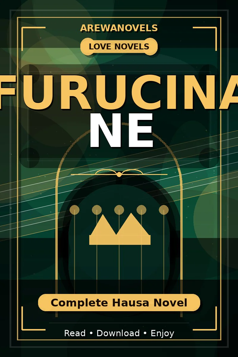 Furucina Ne Complete Hausa Novel