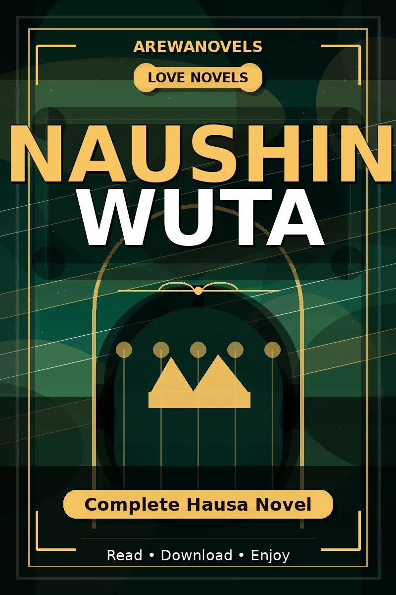 Naushin Wuta Complete Hausa Novel