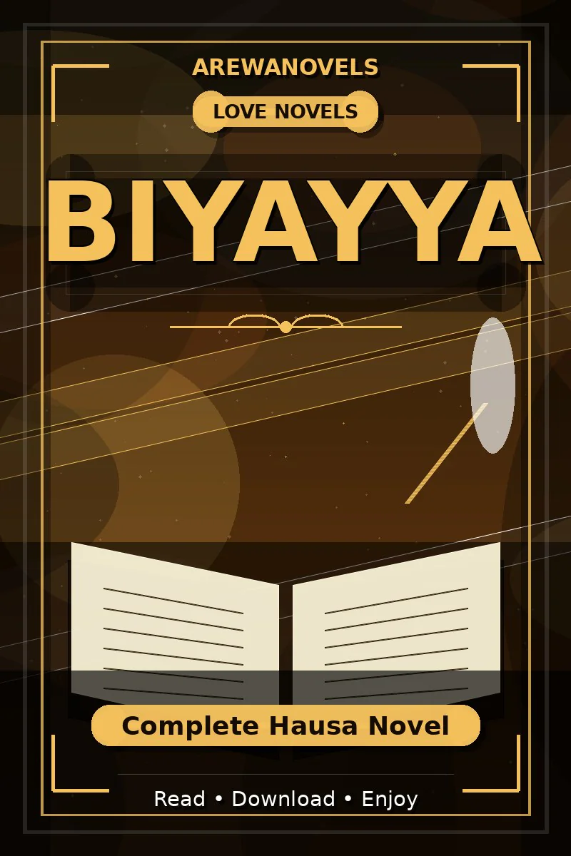 Biyayya Complete Hausa Novel