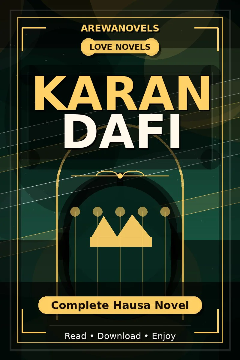 Karan Dafi Complete Hausa Novel