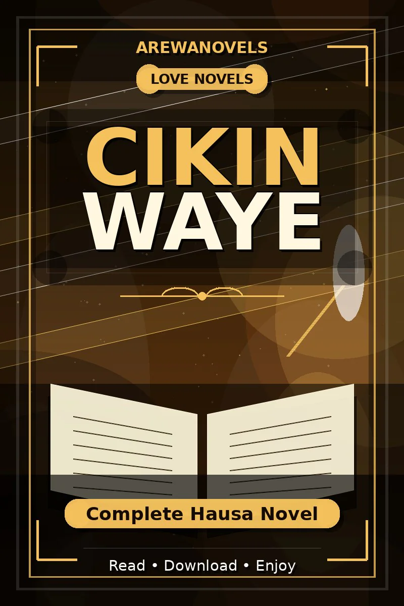 Cikin Waye Complete Hausa Novel
