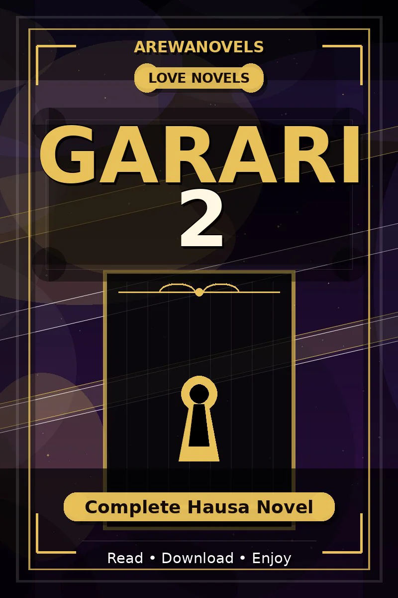 Garari 2 Complete Hausa Novel