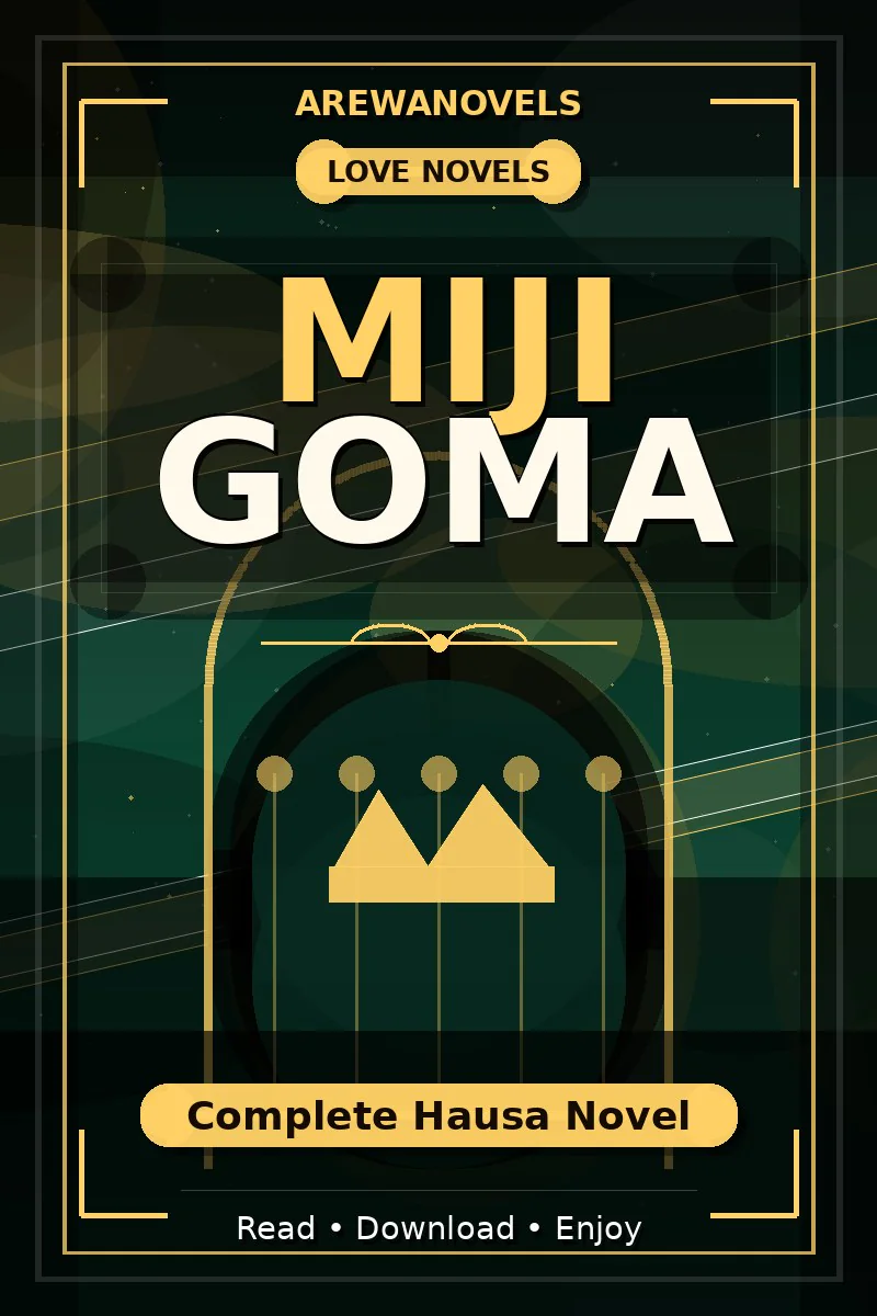 Miji Goma Complete Hausa Novel