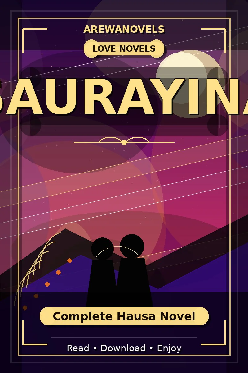 Saurayina Complete Hausa Novel