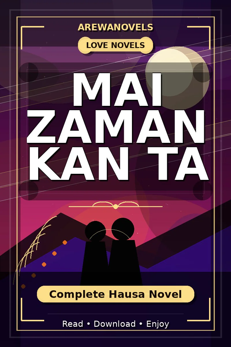 Mai Zaman Kan Ta Complete Hausa Novel