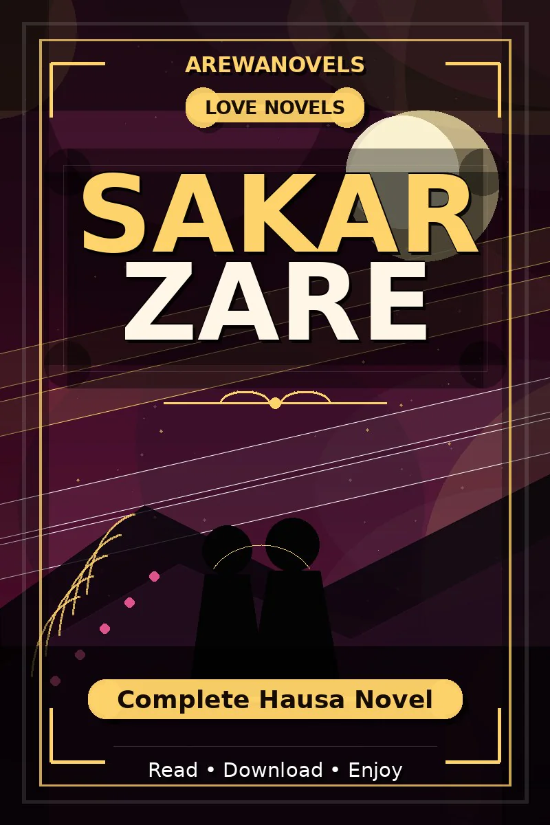 Sakar Zare Complete Hausa Novel