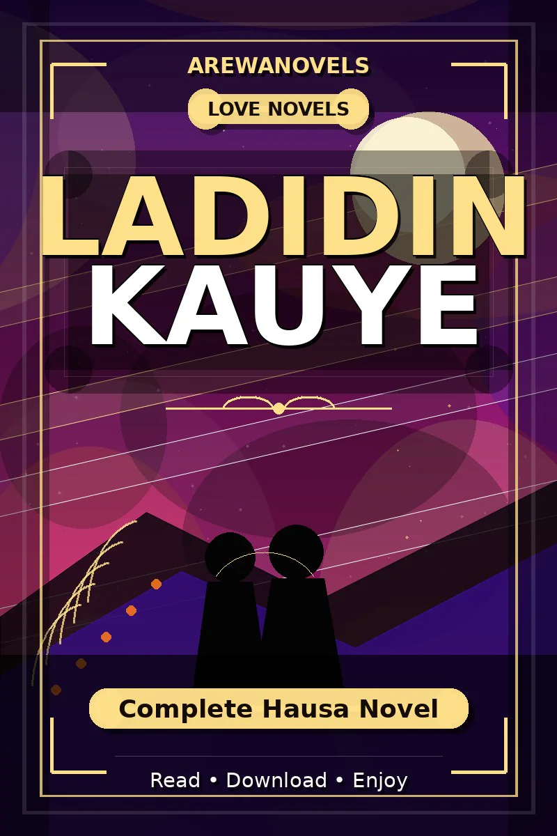 Ladidin Kauye Complete Hausa Novel