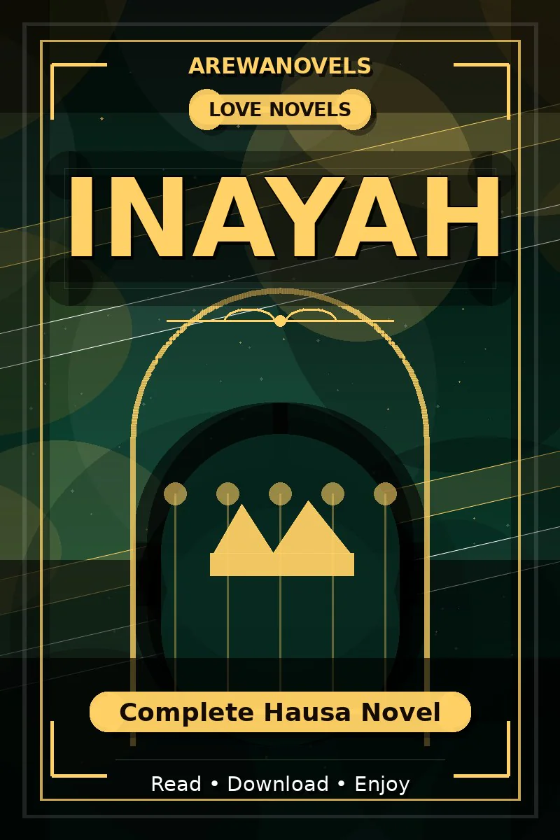 Inayah Complete Hausa Novel