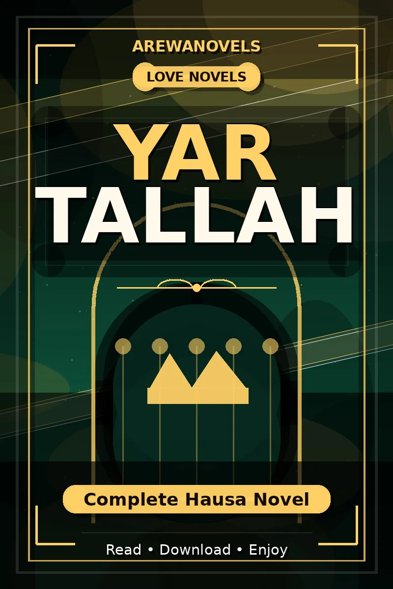 Yar Tallah Complete Hausa Novel